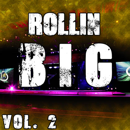 Rollin' Big Vol.2